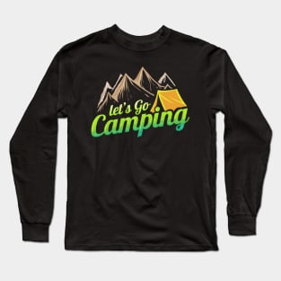 Vintage Retro let's go Camping at the mountains Long Sleeve T-Shirt